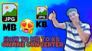 How to Online Converter MB to KB for Image and PDF Etc...