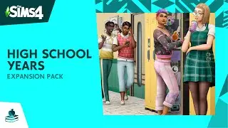 The Sims 4 High School Years: Official Reveal Trailer