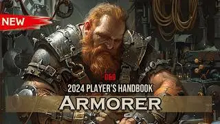New Armorer | 2024 Player's Handbook | D&D