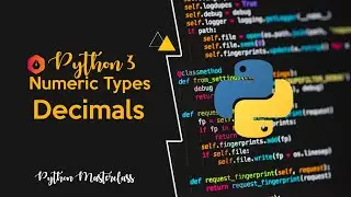3.16 - Decimals in Python || Lecture