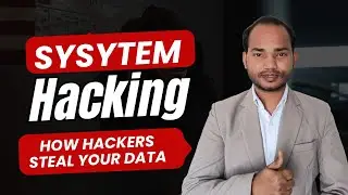 System Hacking Explained: How Hackers Break into Computers (And How to Stop Them)