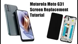MOTOROLA MOTO G31 XT2173 Original Screen Replacement Tutorial / Wymiana wyświetlacza