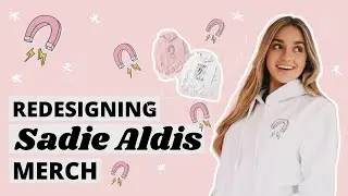 Redesigning Sadie Aldis Merch 2020 - Merch Design