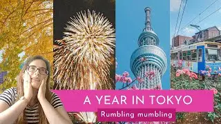 Reflecting on my 1 year living in Tokyo | Little incomprehensible vlog
