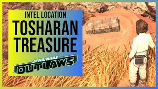 Star Wars Outlaws: Tosharan Treasure | Intel Location