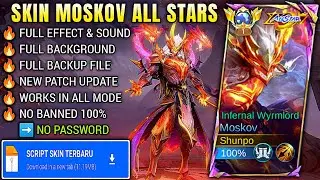 🔥 TERBARU! Script Skin Moskov All Star - Infernal Wyrmlord | No Password, Full Effect & Sound