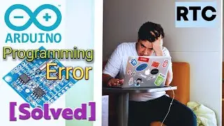 How to Upload RTC DS1307 Program On Arduino || 100% Fix Error || Digital Clock Code || 2020