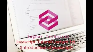 Javascript Tutorail lecture 1stIntroduction to javascript