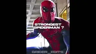 Strongest Spiderman 