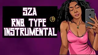 {FREE} Sza R&B Type Beat 