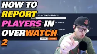 OW2 - Newbie Guides - How to Report Players in Overwatch 2