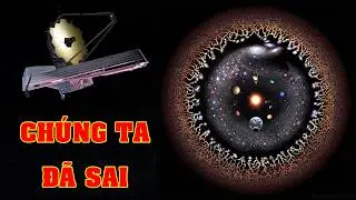Chúng ta có sai về tuổi của Vũ trụ hay không ? James webb đã tiết lộ | Khoa học vũ trụ - Top thú vị|