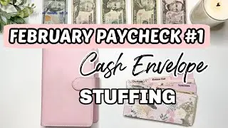 FEBRUARY 2024 CASH ENVELOPE STUFFING | FULL-TIME BUDGET | PAYCHECK #1 | Budget With Me MONETS MONEY