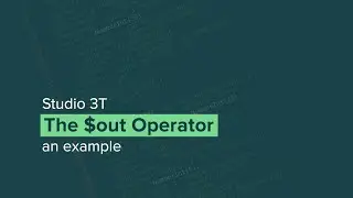 MongoDB $out Example | The MongoDB Aggregation Pipeline