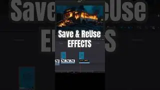 Save Your Custom Effects & Animations - DaVinci Resolve