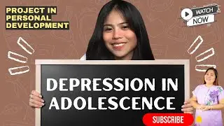 DEPRESSION IN ADOLESCENCE