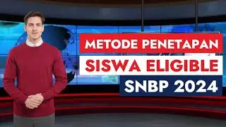 METODE PENETAPAN SISWA ELIGIBLE SNBP 2024 #04