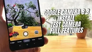 How to download and Test Google Camera 8.3 Full Features on Redmi Note 10 Pro | GCAM 8.3