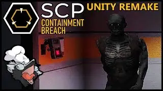 WHAT ARE YOU, THE TERMINATOR?! | SCP: Containment Breach Unity Remake - [Part 4]