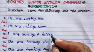 past continuous tense voice change | oxford junior english grammar exercise 72