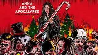 Anna And The Apocalypse - Its That Time Of Year (Official Audio)