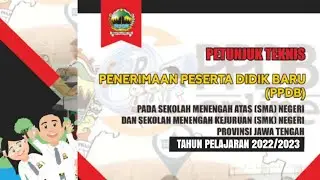 PPDB SMA/SMK Negeri Jateng 2022 - Mengenal Sistem PPDB 2022