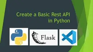 Create REST API in python using Flask - Part 1