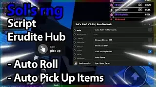 🍀 Sol's RNG Script | Auto Farm Items, Auto Roll Aura, ESP | Roblox Pc/Mobile Executor