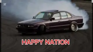 HAPPY NATION DRIVING BMW E 34