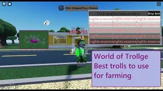 Roblox World of Trollge Best trolls for farming
