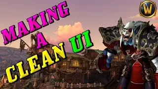 WoW UI Addons: How to make a CUSTOM UI!(Links for all Addons Used!)