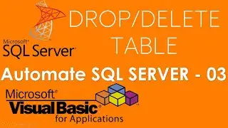 VBA and SQL Server - Delete Database using VBA in SQL Server. Part-3