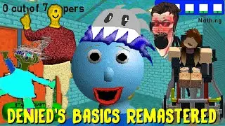 Denied's Basics Remastered (Not official) Early access - Baldi's Basics Mod