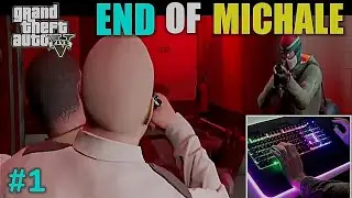 THE END OF MICHAEL ? | GTA V GAMEPLAY #1 #AntryeGamerz