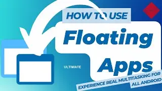 How to use floating apps (Experience Real Multitasking) 