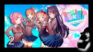 Самый милый ХОРРОР??? Doki Doki Literature Club! - 2 ч.