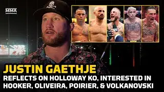 Justin Gaethje Reflects On Holloway KO, Wants Hooker, Oliveira, Poirier, Or Volkanovski Next