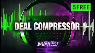 Music Software News & Sales for March 24, 2023 – Deal Compressor Show