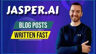 How To Write A Blog Post With Jasper AI (Fast)