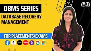 L69 : Database Recovery management | Complete DBMS Course  | Jobs | Placement