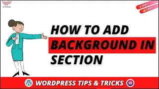 How to Add a Background in a Section in WordPress | 2022 | Elementor