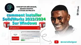Comment installer SolidWorks 2023/2024 sur Windows  - Tuto complet pour débutant