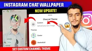 Instagram chat wallpaper update || Instagram channel custom theme || Set custom channel theme