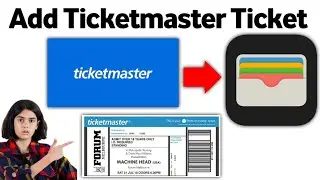 How To Add Ticketmaster Ticket to Apple Wallet- 2024 (New Update)