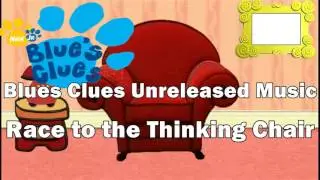 Blue's Clues Unreleased Music - Race to the Thinking Chair