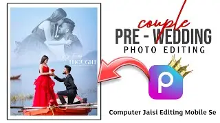 Pre Wedding Photo Editing In Picsart🥰 || Double Exposure Photo Editing || Wedding Photo Editing 🔥