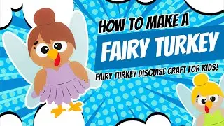 Fairy Turkey Disguise Craft