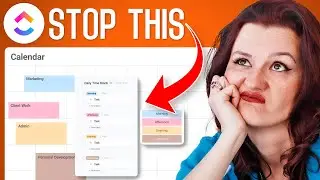 😵 STOP Time Blocking like this in ClickUp