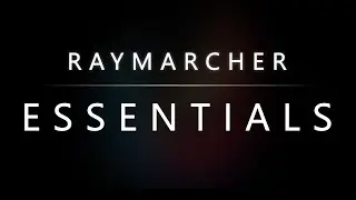 Raymarcher - Video Documentation [Essentials]