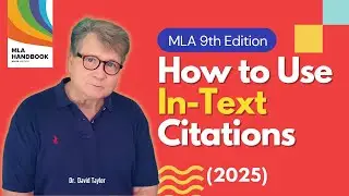 MLA In-Text Citations 9th ed. - Complete Guide (2025)